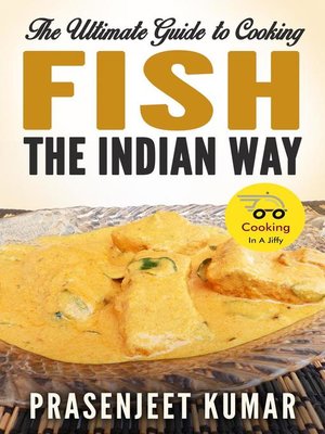 cover image of The Ultimate Guide to Cooking Fish the Indian Way